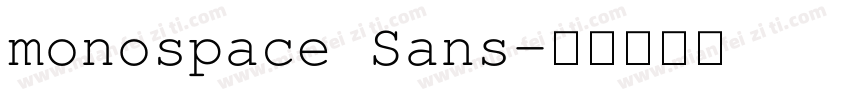 monospace Sans字体转换